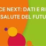 Life Science Next: Dati e Ricerca per la Salute del futuro