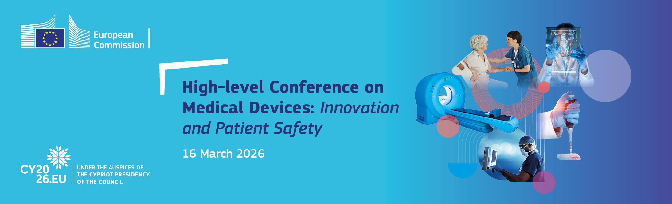 High-level Conference on Medical Devices: Innovation and Patient Safety