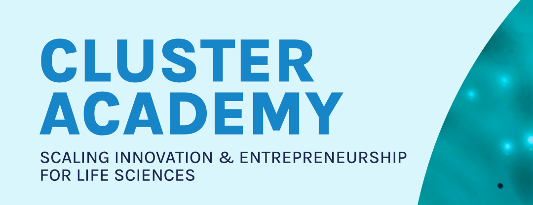 Cluster Academy – Scaling Innovation & Entrepreneurship for Life Sciences