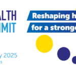 EU Health Summit 2025: Reshaping health for a stronger Europe