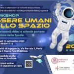 Workshop “Essere Umani nello Spazio - Nuovi orizzonti: dove le aziende portano innovazione nello Spazio”